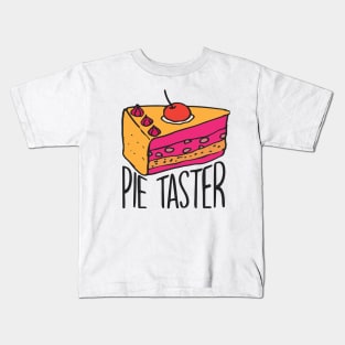 pie taster Kids T-Shirt